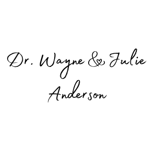 Dr. Wayne and Julie Anderson
